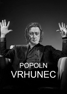 a poster for popoln vrhunec with a man in a suit