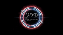 a logo for vod productions llc is shown on a dark background