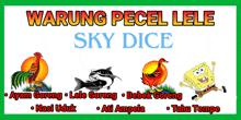 a poster for warung pecel lele sky dice shows a rooster a fish a duck and spongebob