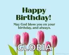 a birthday card with pink tulips and the name gloria