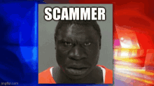 a picture of a man with the word scammer written above him