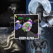 a collage of pictures of werewolves with the caption " every alpha "