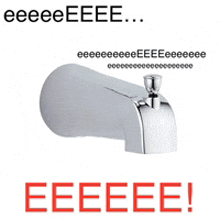 a picture of a bathtub faucet and the words eeeeee