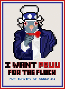 a poster that says i want pruu for the flock on it