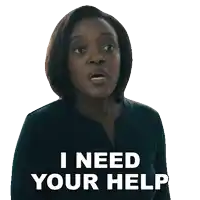 a woman says " i need your help " in a sticker