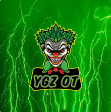 a green lightning background with a clown and the words ygz ot