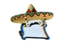 a sombrero with a mustache and a piece of paper