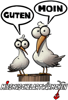 two seagulls are standing on a wooden block with speech bubbles that say guten and moin