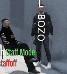 two men standing next to each other with the words bozo in staff mode staffoff