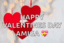 a valentine 's day greeting card with hearts and the words happy valentine 's day amiga