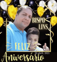 a picture of a man and a boy with the words feliz aniversario on the bottom