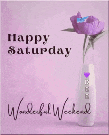 a happy saturday and wonderful weekend greeting card with a purple flower in a vase