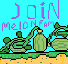 a pixel art of watermelons with the words " join melon farm "