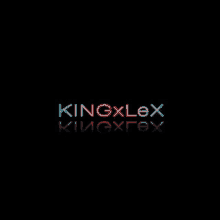 a black background with the word kingxlex written on it