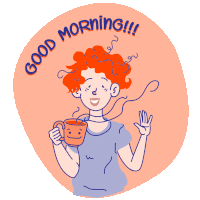 an illustration of a woman holding a cup of coffee with the words good morning