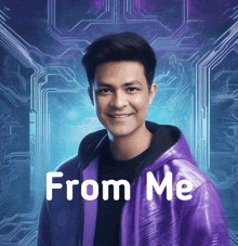 a man in a purple jacket stands in front of a purple background that says from me