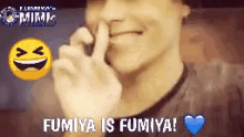 a man with a smiley face and the words fumiya is fumiya on the bottom