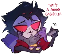 a cartoon character with red eyes and the words that 's a mood gabriella written on the bottom