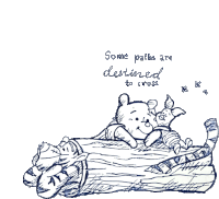 a drawing of winnie the pooh laying on a log with the words some paths are destined to cross