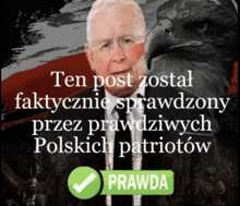 a picture of a man and an eagle with a green check mark that says prawda