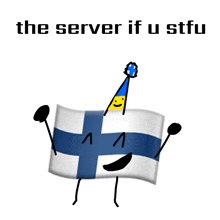 a drawing of a finland flag with the words the server if u stfu on the bottom