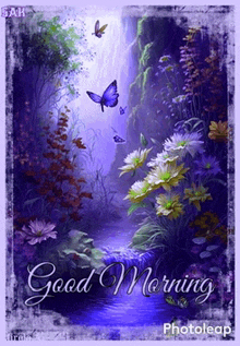 a painting of butterflies and flowers with the words good morning