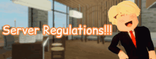 a man in a suit and tie stands in front of a sign that says server regulations !!!