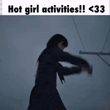 a blurred image of a girl with the words hot girl activities below her