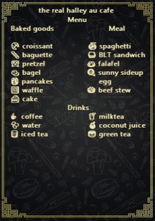 a menu for the real halley au cafe with baked goods and drinks