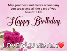 a birthday card for a sister with pink roses and the words love you sister