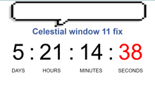 a celestial window 11 fix display shows the time as 5:21