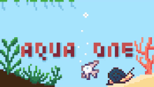 a pixel art drawing of a snail and a fish says aqua one