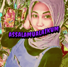 a woman in a hijab with the words assalamualaikum on the bottom