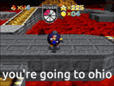 a screenshot of a video game with the words " you 're going to ohio "