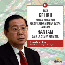 a picture of lim guan eng with a quote from him