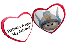 a heart shaped mirror with the words patricia wagon my beloved written on it