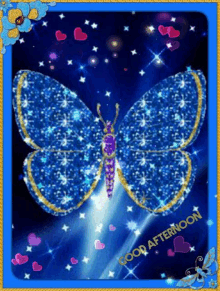 a blue butterfly is surrounded by hearts and stars in a good afternoon card .