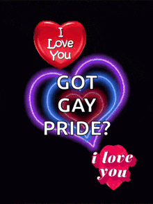 a poster that says ' i love you got gay pride '
