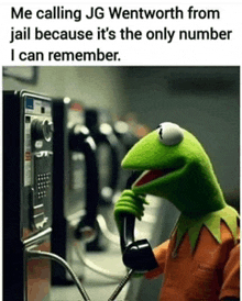 kermit the frog is talking on a payphone and says me calling jg wentworth from jail