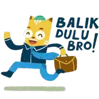 a cartoon cat is running with a briefcase and the words balik dulu bro behind him