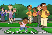 a cartoon of a boy holding a golf club with the caption " i 'm tiger woods "