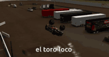 a video game scene with the words el toro loco on the bottom right