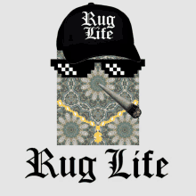 a rug life advertisement with a hat and sunglasses