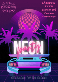 a poster for a neon party shows a car and palm trees