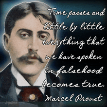 a picture of a man with a mustache and a quote from marcel proust