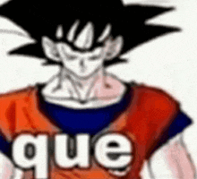 a blurry picture of a dragon ball z character with the word que written on it .