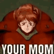 a cartoon girl is standing in front of a red robot and says `` your mom '' .