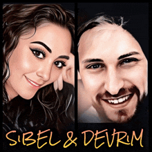 a painting of a woman and a man with the words sibel & devrim written below them