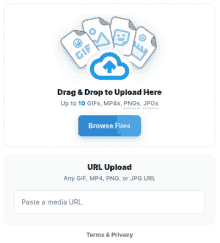 a screen that says drag and drop to upload here up to 10 gifs mp4s pngs jpgs browse files url upload