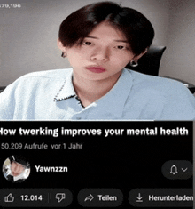 a picture of a young man next to a caption that says how twerking improves your mental health